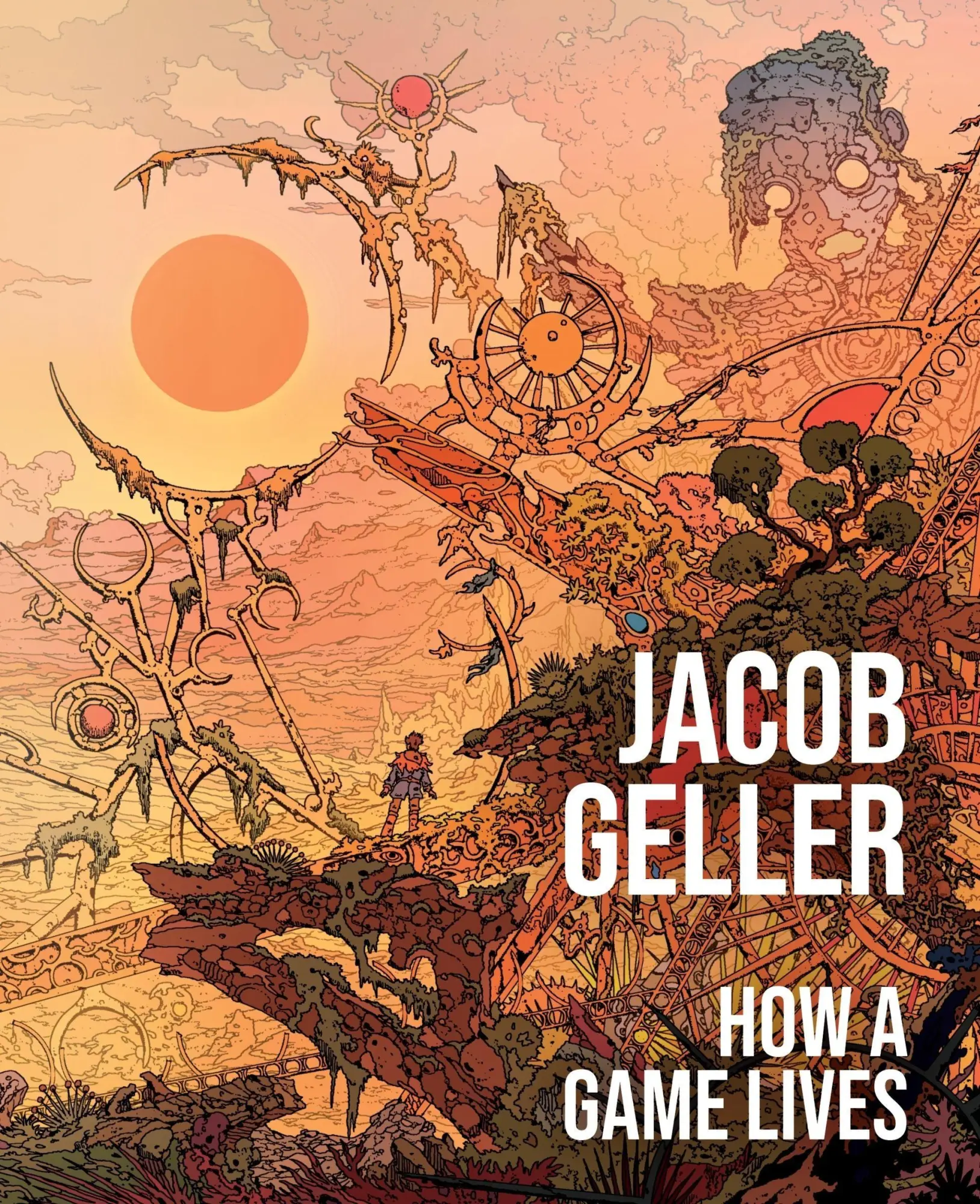 Cover: 9780063483194 | How a Game Lives | The Annotated Essays of Jacob Geller | Jacob Geller