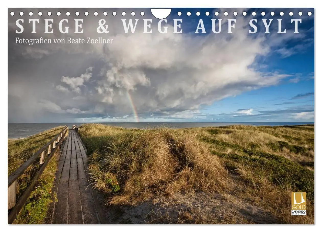 Cover: 9783594133194 | Stege &amp; Wege auf Sylt (Wandkalender 2027 DIN A4 quer), CALVENDO...
