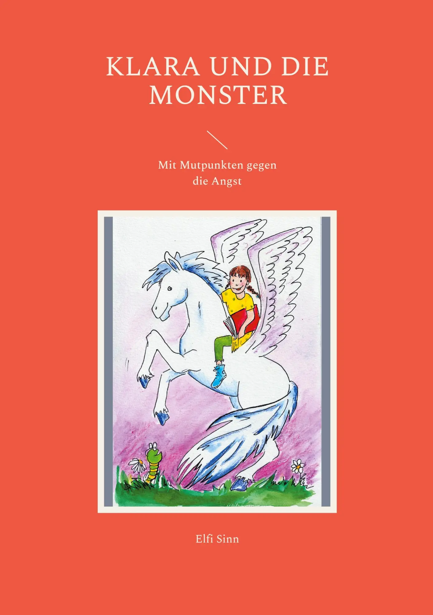 Cover: 9783754373194 | Klara und die Monster | Mit Mutpunkten gegen die Angst | Elfi Sinn