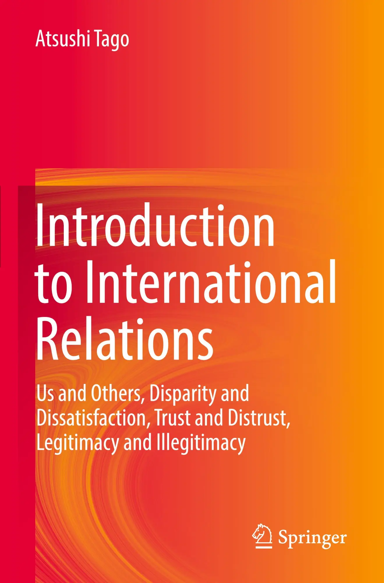 Cover: 9789819663194 | Introduction to International Relations | Atsushi Tago | Taschenbuch