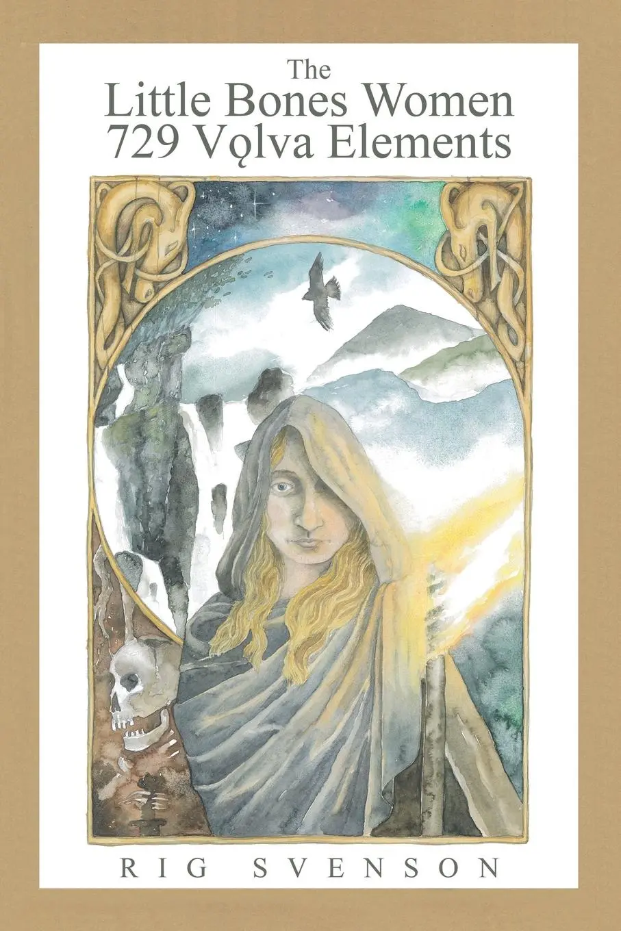 Cover: 9798823093194 | The Little Bones Women 729 Vlva Elements | Rig Svenson | Taschenbuch