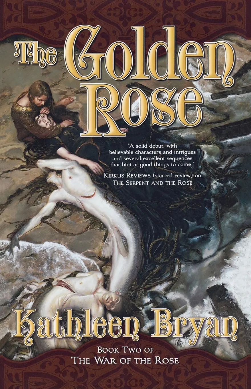 Cover: 9780765313294 | The Golden Rose | Kathleen Bryan | Taschenbuch | Englisch | 2008