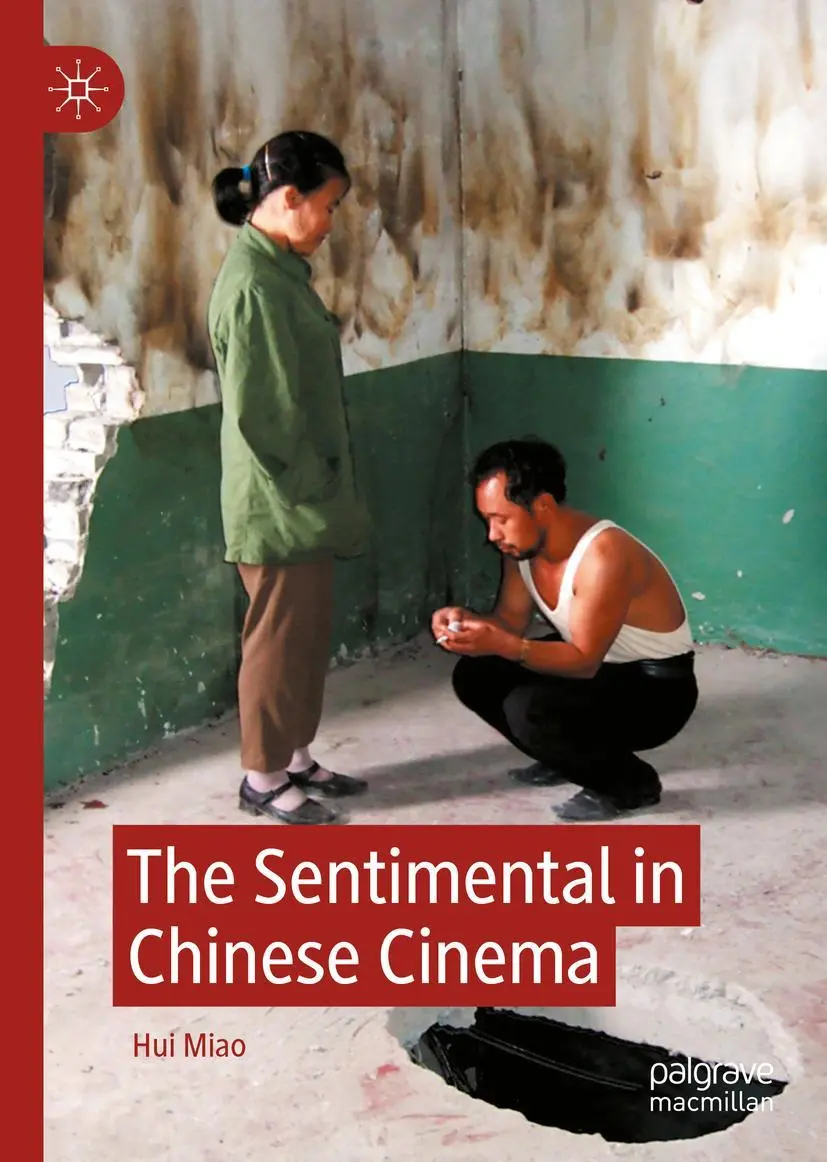 Cover: 9783030883294 | The Sentimental in Chinese Cinema | Hui Miao | Buch | xvi | Englisch