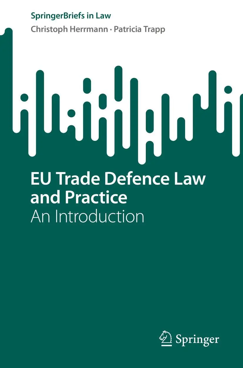 Cover: 9783031253294 | EU Trade Defence Law and Practice | An Introduction | Trapp (u. a.)