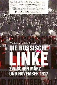 Cover: 9783320023294 | Die russische Linke zwischen März und November 1917 | Hedeler | Buch