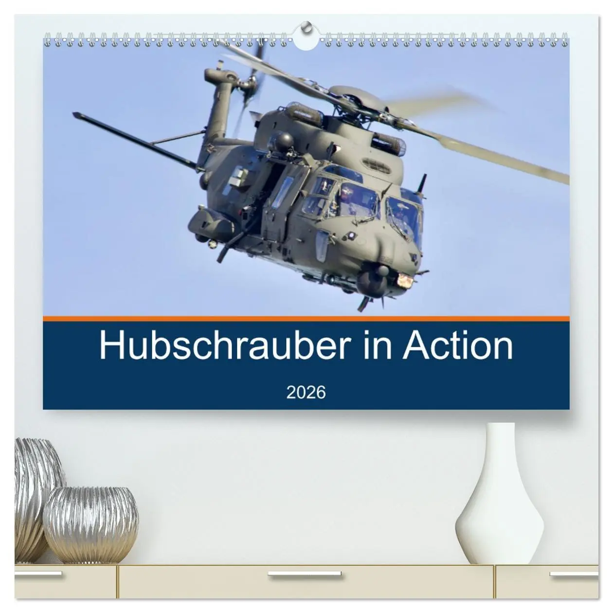 Cover: 9783457673294 | Hubschrauber in Action (hochwertiger Premium Wandkalender 2026 DIN...