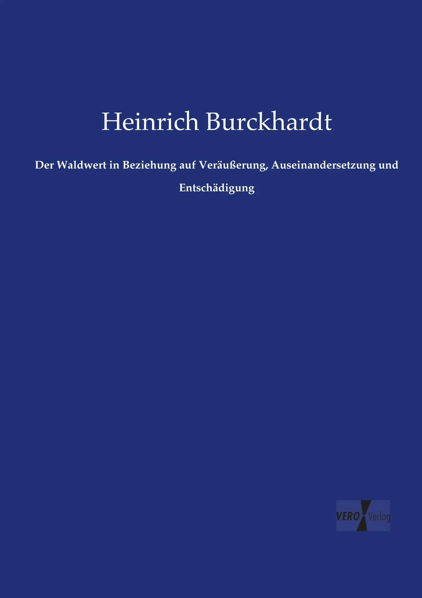 Cover: 9783737223294 | Der Waldwert in Beziehung auf Veräußerung, Auseinandersetzung und...