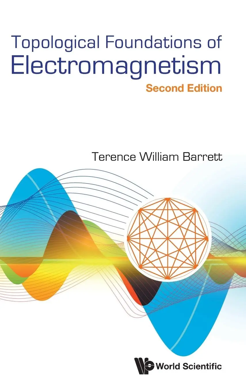 Cover: 9789811253294 | TOPOLOG FOUND ELECTROMAG (2ND ED) | Terence William Barrett | Buch