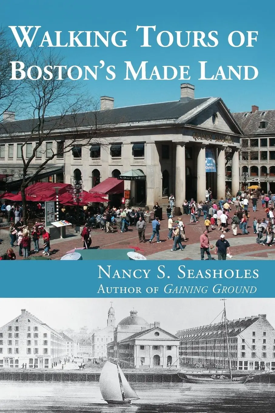 Cover: 9780262693394 | Walking Tours of Boston's Made Land | Nancy S. Seasholes | Taschenbuch