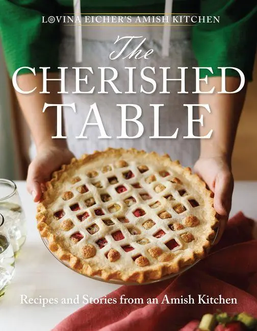 Cover: 9781513813394 | The Cherished Table | Recipes and Stories from an Amish Kitchen | Buch