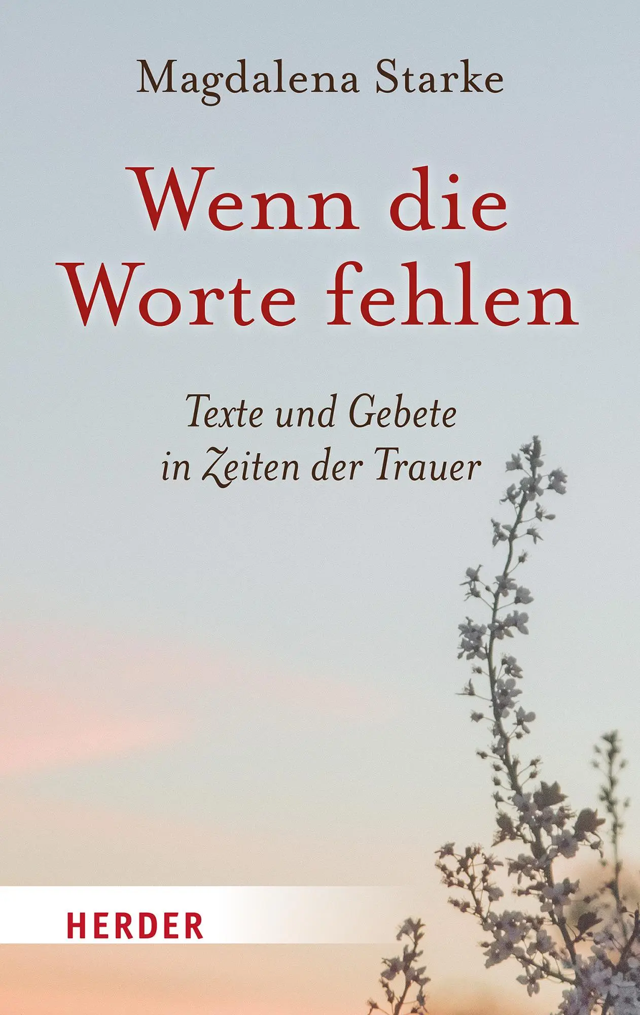 Cover: 9783451003394 | Wenn die Worte fehlen | Texte und Gebete in Zeiten der Trauer | Starke