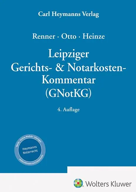 Cover: 9783452303394 | Leipziger Gerichts- &amp; Notarkosten-Kommentar (GNotKG) | Kommentar