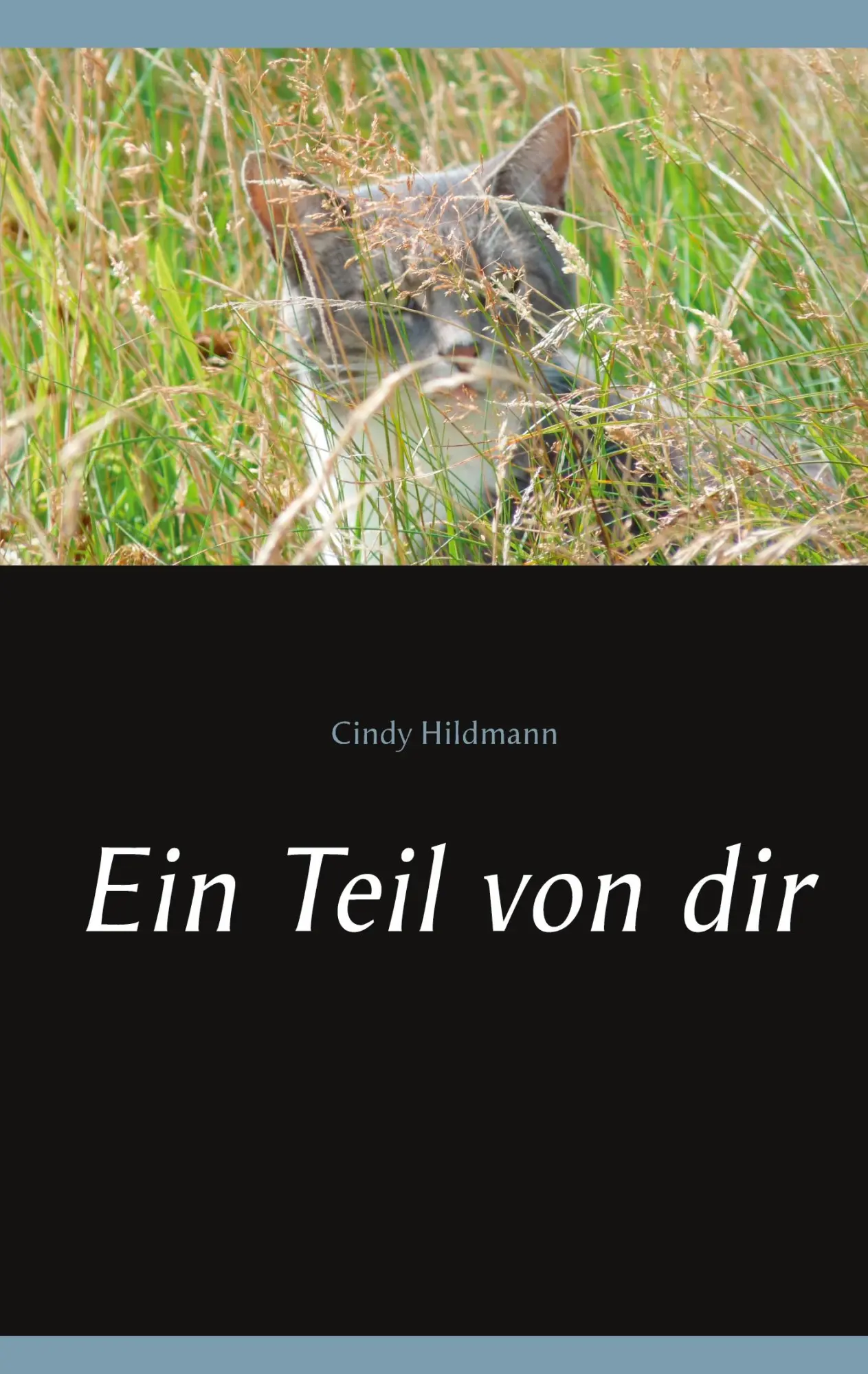Cover: 9783751903394 | Ein Teil von dir | Cindy Hildmann | Taschenbuch | 198 S. | Deutsch