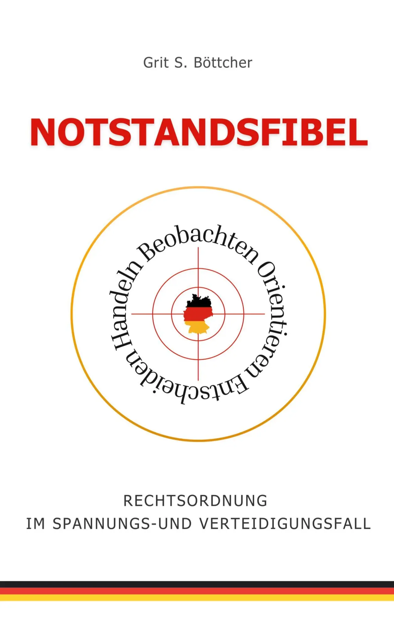 Cover: 9783819243394 | Notstandsfibel | Rechtsordnung im Spannungs- und Verteidigungsfall