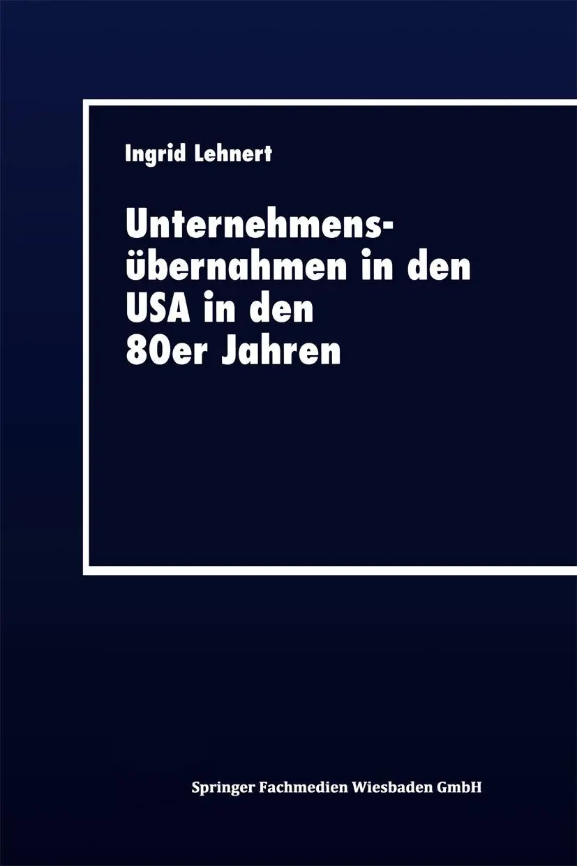 Cover: 9783824403394 | Unternehmensübernahmen in den USA in den 80er Jahren | Ingrid Lehnert
