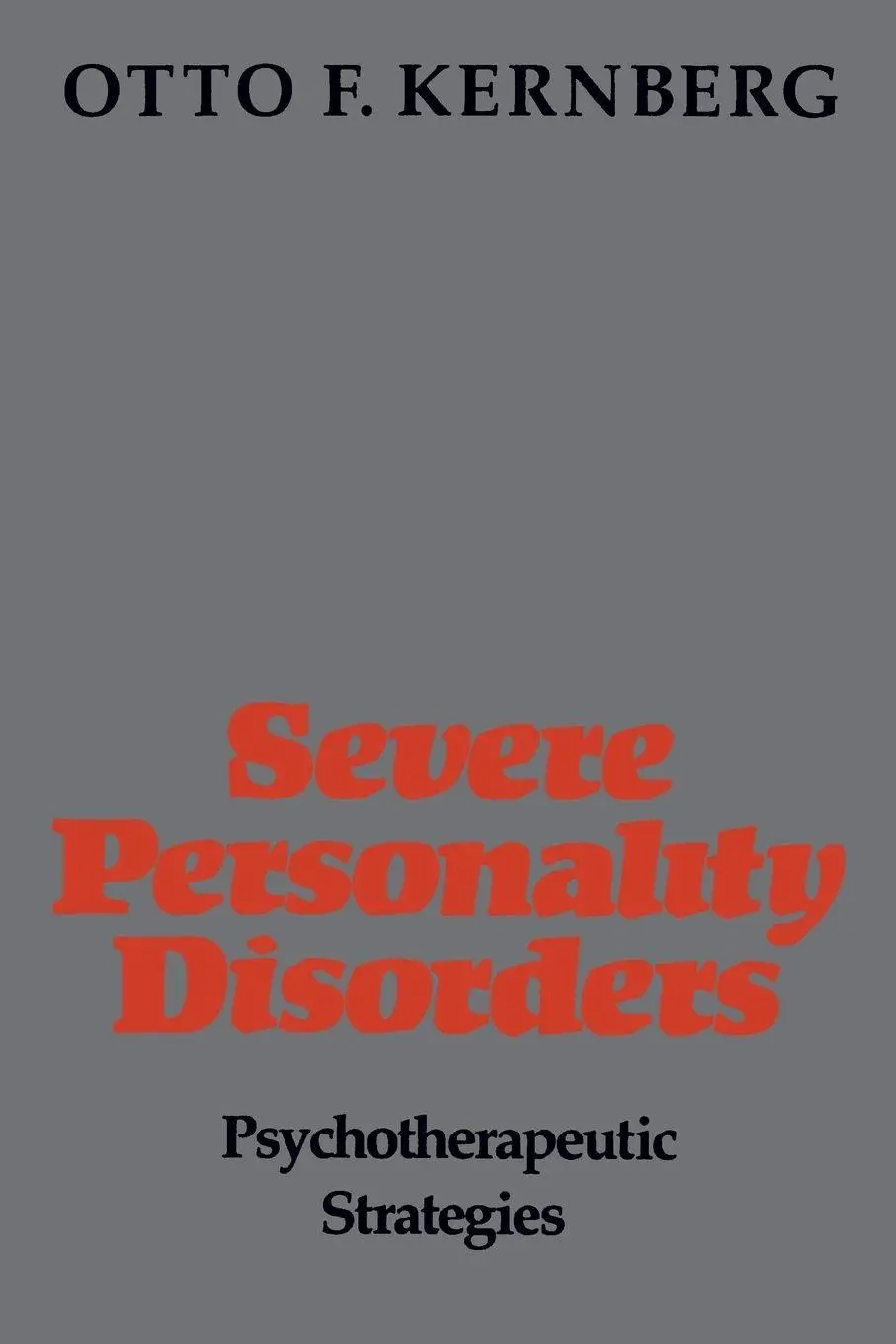 Cover: 9780300053494 | Severe Personality Disorders | Psychotherapeutic Strategies (Revised)