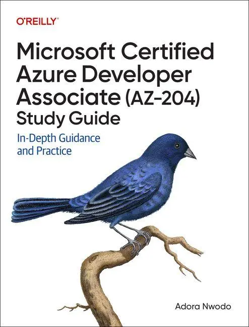 Cover: 9781098173494 | Microsoft Certified Azure Developer Associate (AZ-204) Study Guide