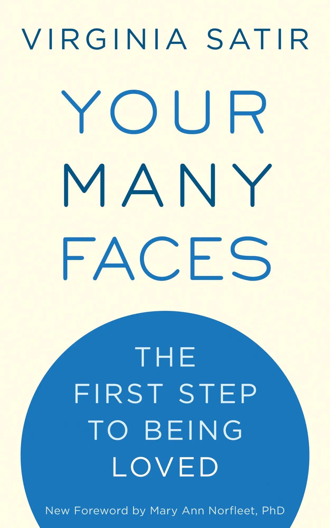 Cover: 9781587613494 | Your Many Faces | The First Step to Being Loved | Virginia Satir