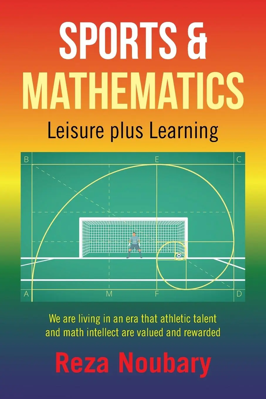 Cover: 9781664143494 | Sports &amp; Mathematics | Leisure Plus Learning | Reza Noubary | Buch