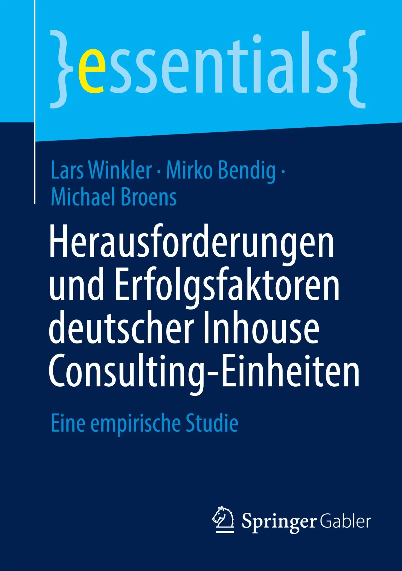 Cover: 9783658483494 | Herausforderungen und Erfolgsfaktoren deutscher Inhouse...