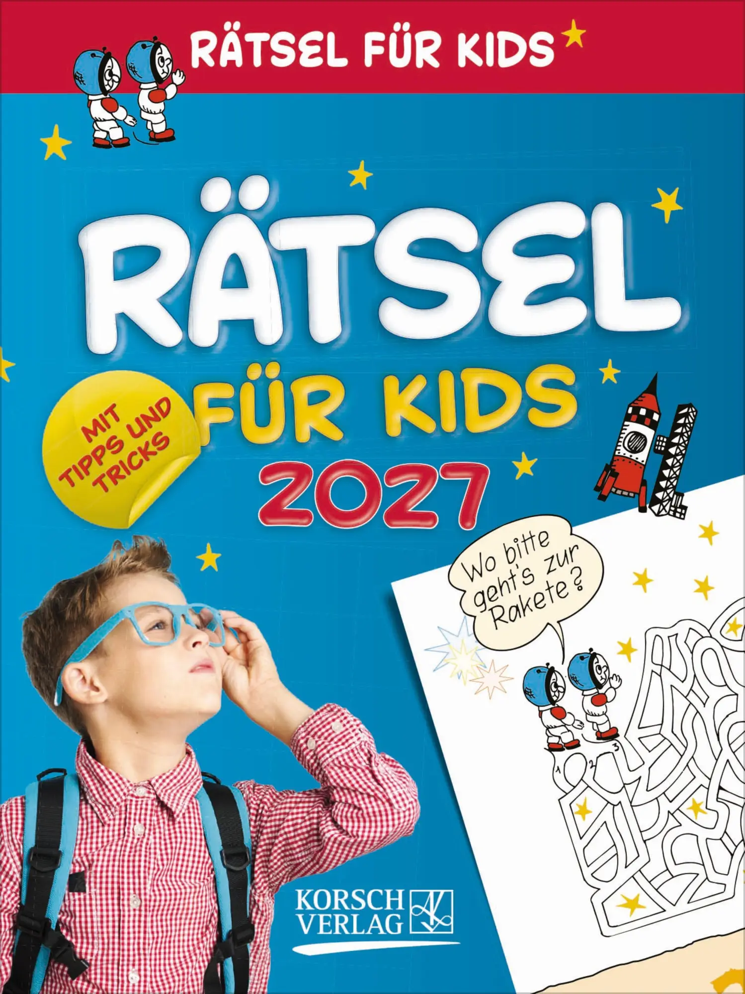 Cover: 9783819303494 | Rästel für Kids 2027 | Korsch Verlag | Kalender | 328 S. | Deutsch