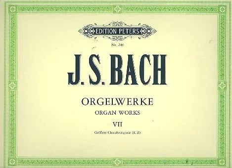 Orgelwerke 7 - 29 grössere und kunstreichere Choralvorspiele