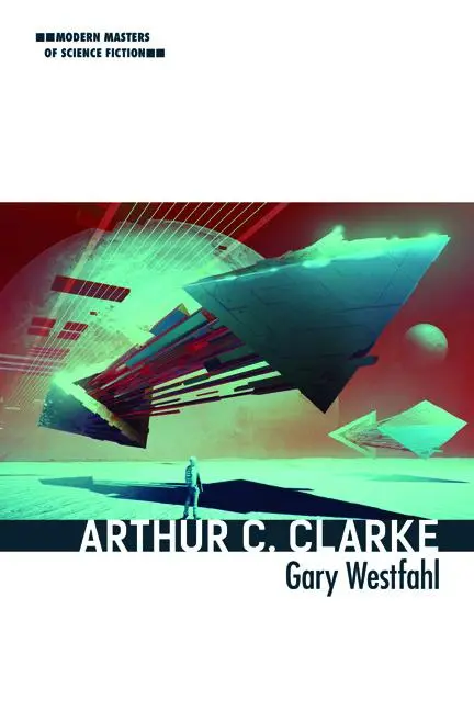 Cover: 9780252083594 | Arthur C. Clarke | Gary Westfahl | Taschenbuch | Englisch | 2018