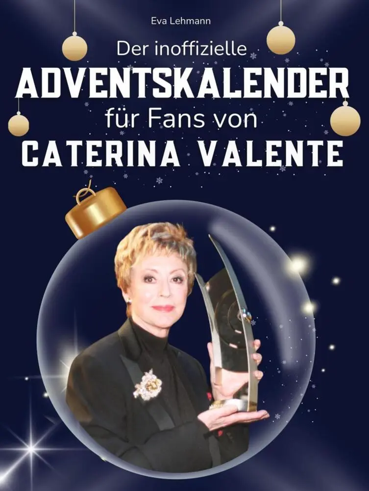 Cover: 9783695313594 | Der inoffizielle Adventskalender für Fans von Caterina Valente | Buch