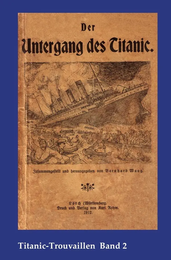 Cover: 9783746723594 | Titanic-Trouvaillen / Der Untergang des Titanic | Bernhard Waag | Buch