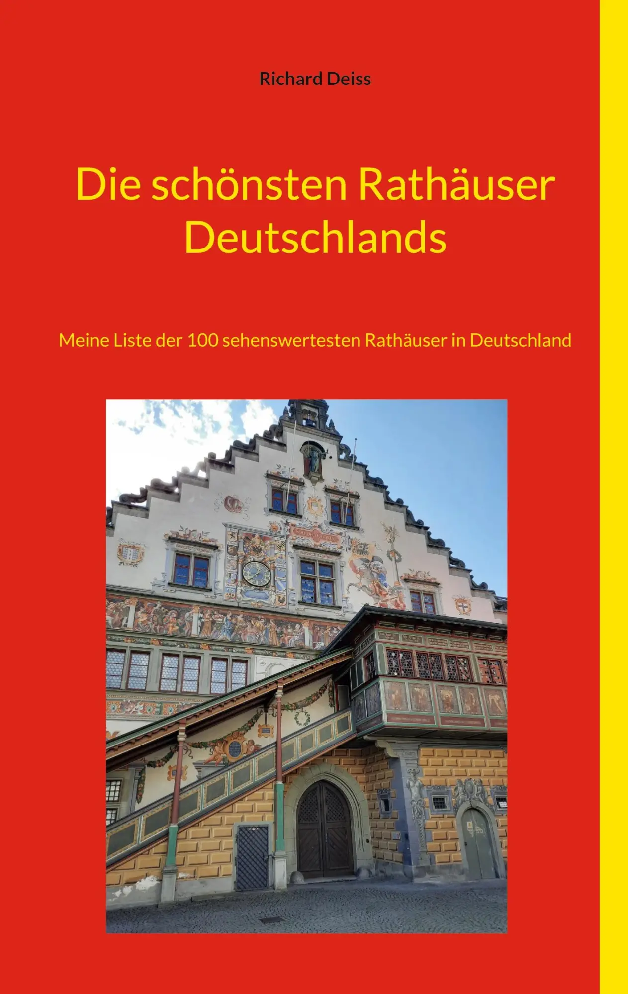 Cover: 9783769353594 | Die schönsten Rathäuser Deutschlands | Richard Deiss | Taschenbuch