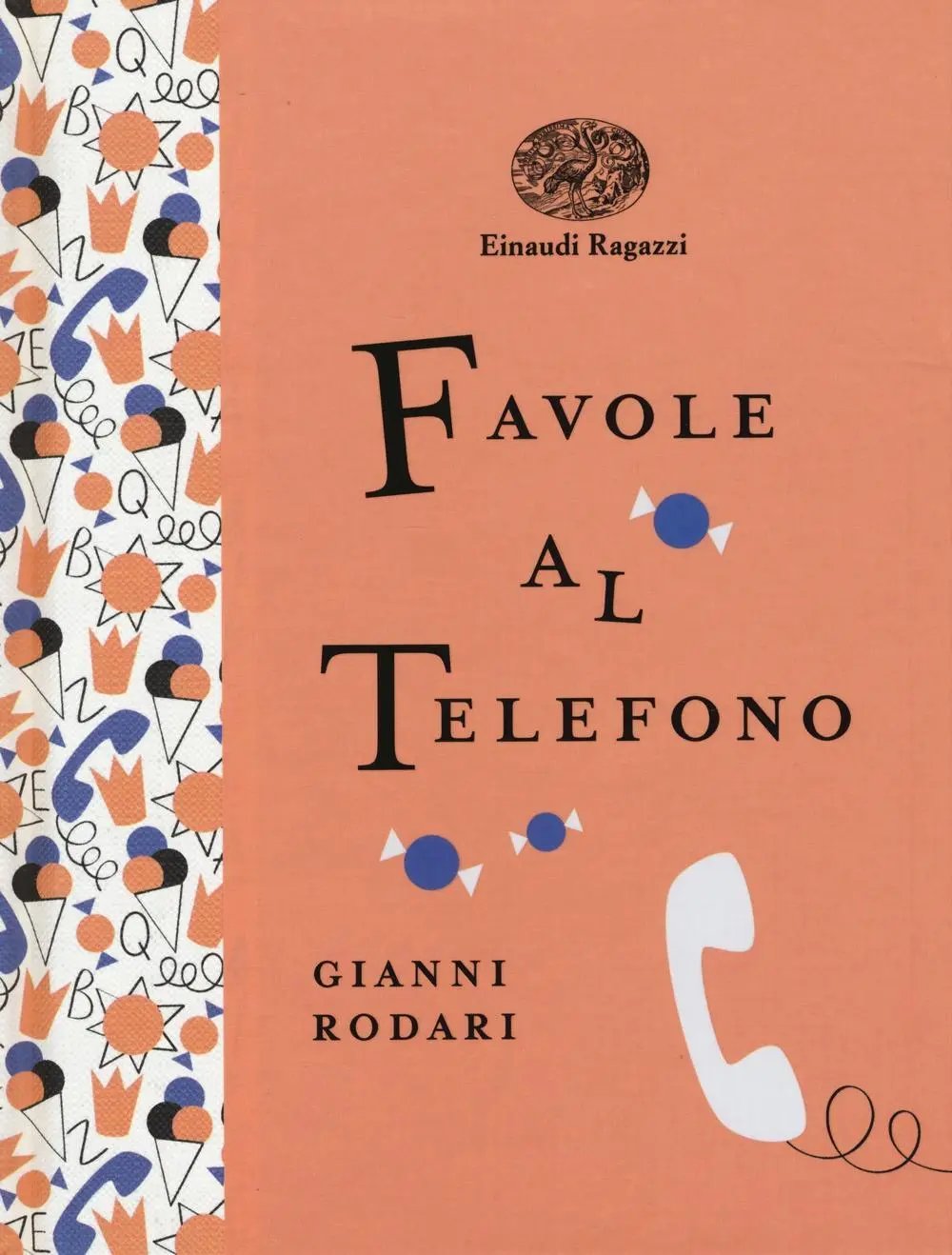 Cover: 9788866563594 | Favole al telefono. Ediz. a colori. Ediz. deluxe | Gianni Rodari