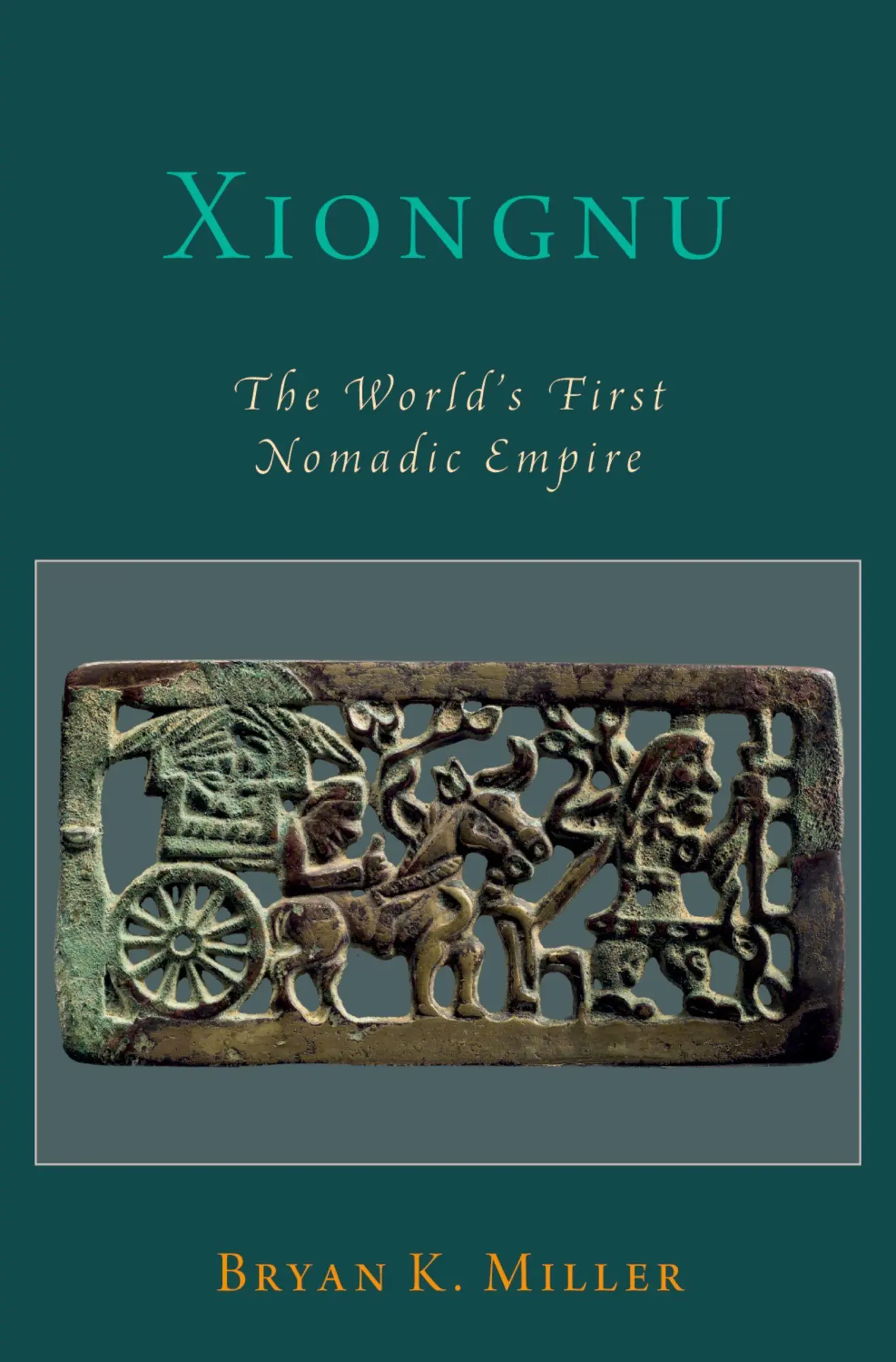 Cover: 9780190083694 | Xiongnu | The World's First Nomadic Empire | Bryan K Miller | Buch