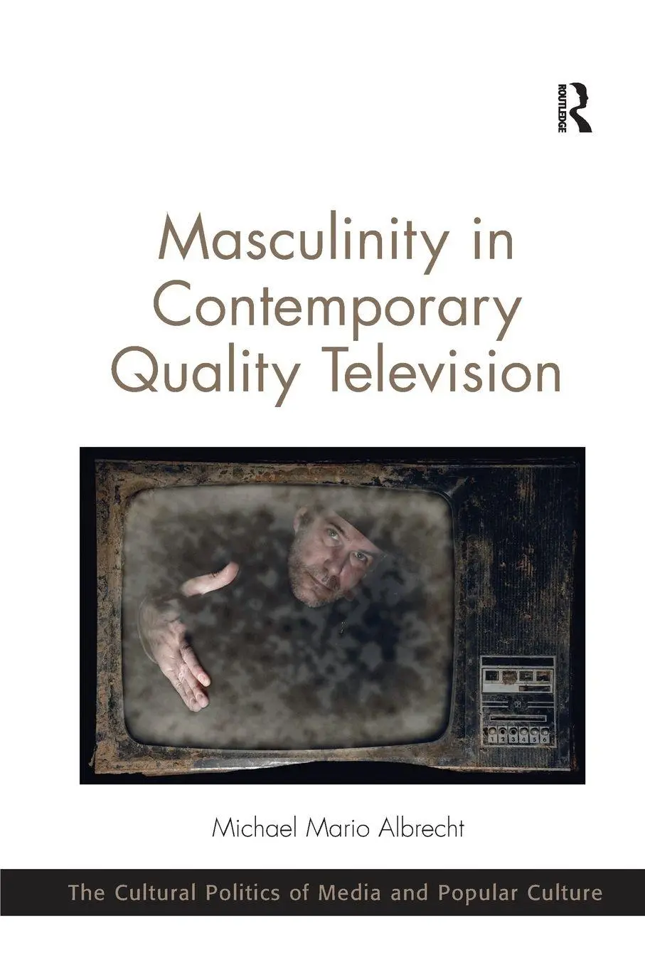Cover: 9781138053694 | Masculinity in Contemporary Quality Television | Albrecht | Buch