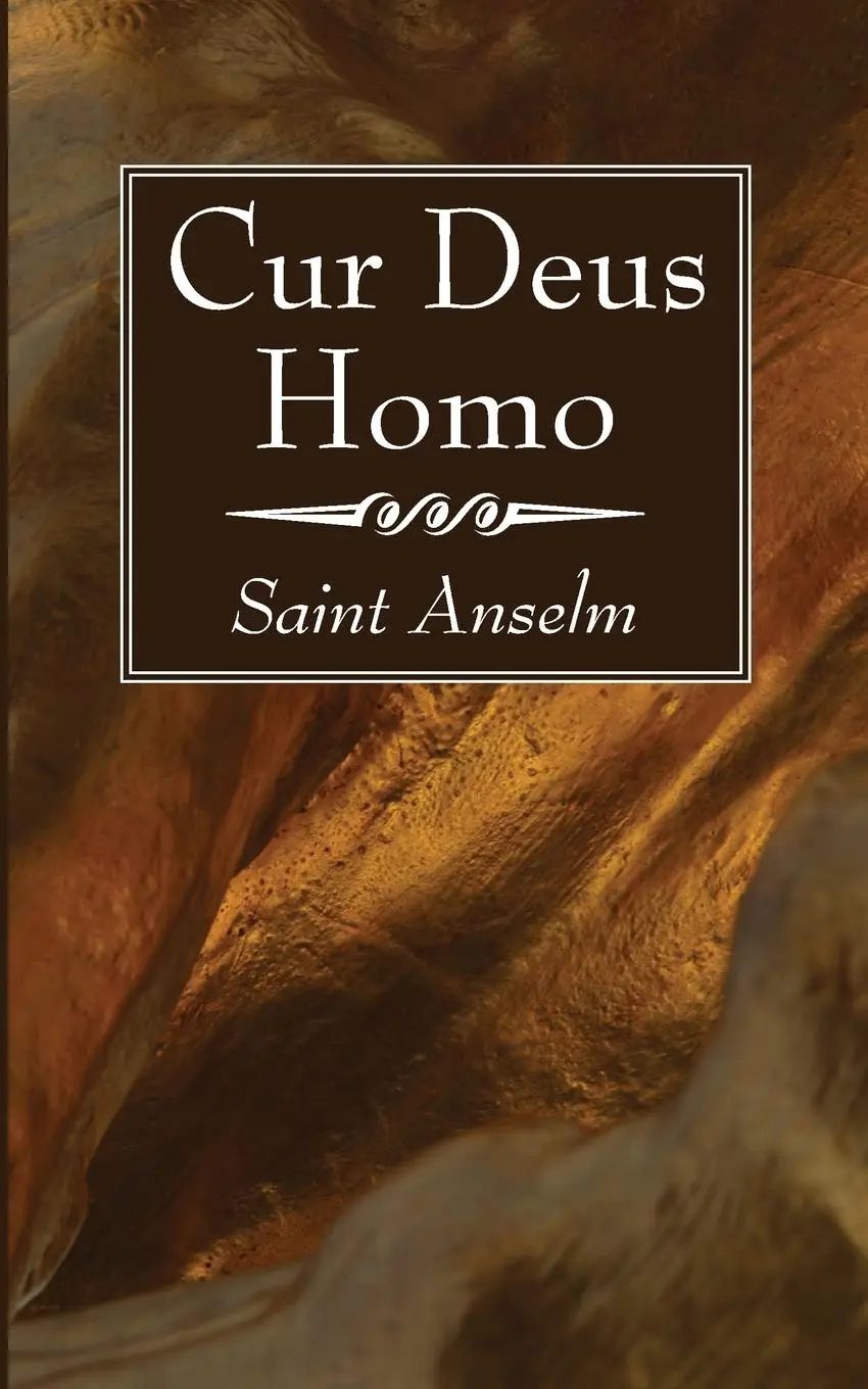 Cover: 9781725293694 | Cur Deus Homo | Saint Anselm | Taschenbuch | Kartoniert / Broschiert