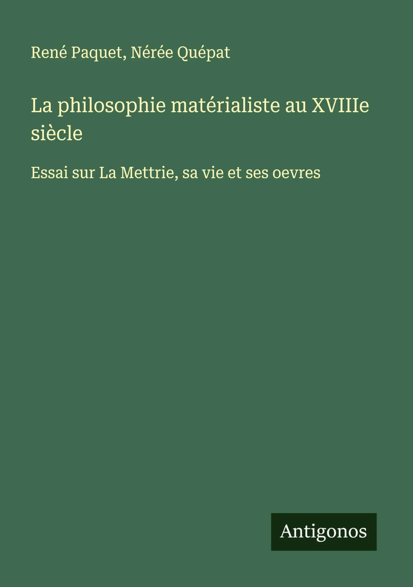 Cover: 9783388193694 | La philosophie matérialiste au XVIIIe siècle | René Paquet (u. a.)
