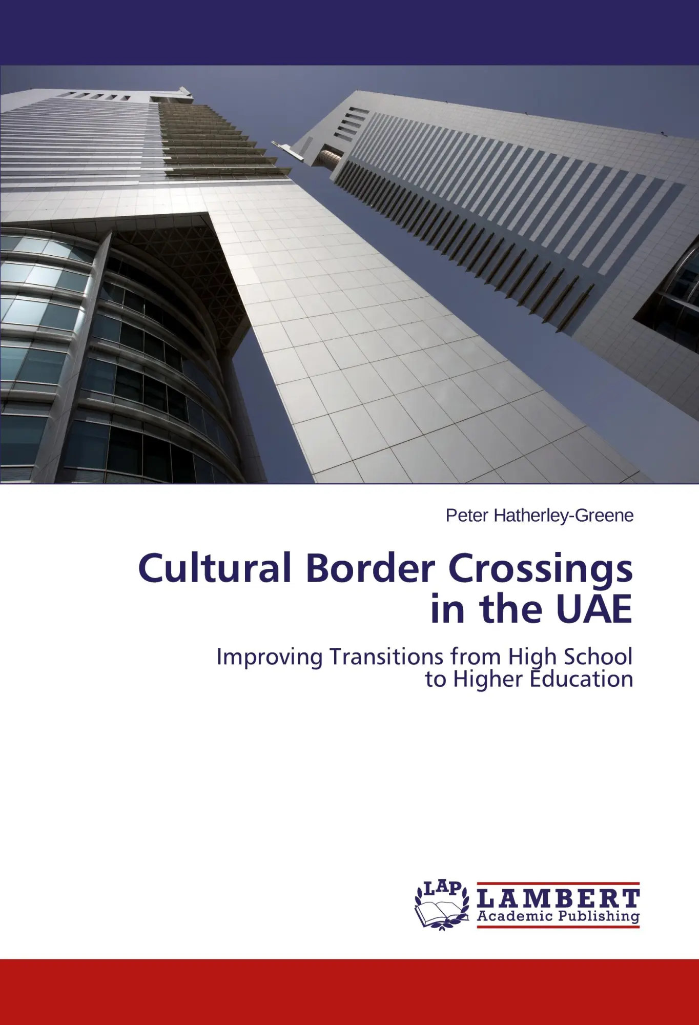 Cultural Border Crossings in the UAE: Improving Transitions from High School to Higher Education