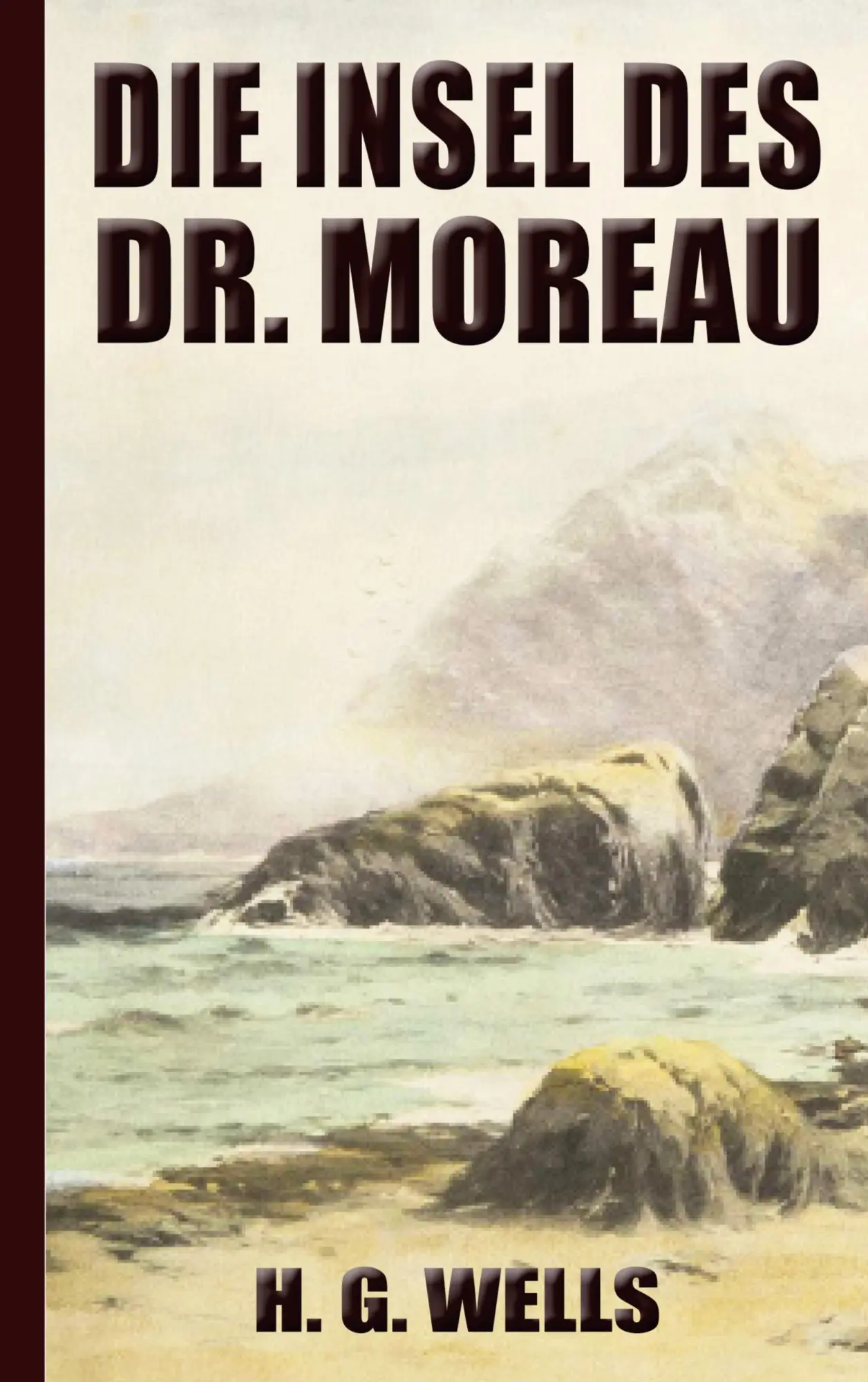 Cover: 9783750433694 | H. G. Wells: Die Insel des Dr. Moreau | (Neuauflage 2022) | Wells