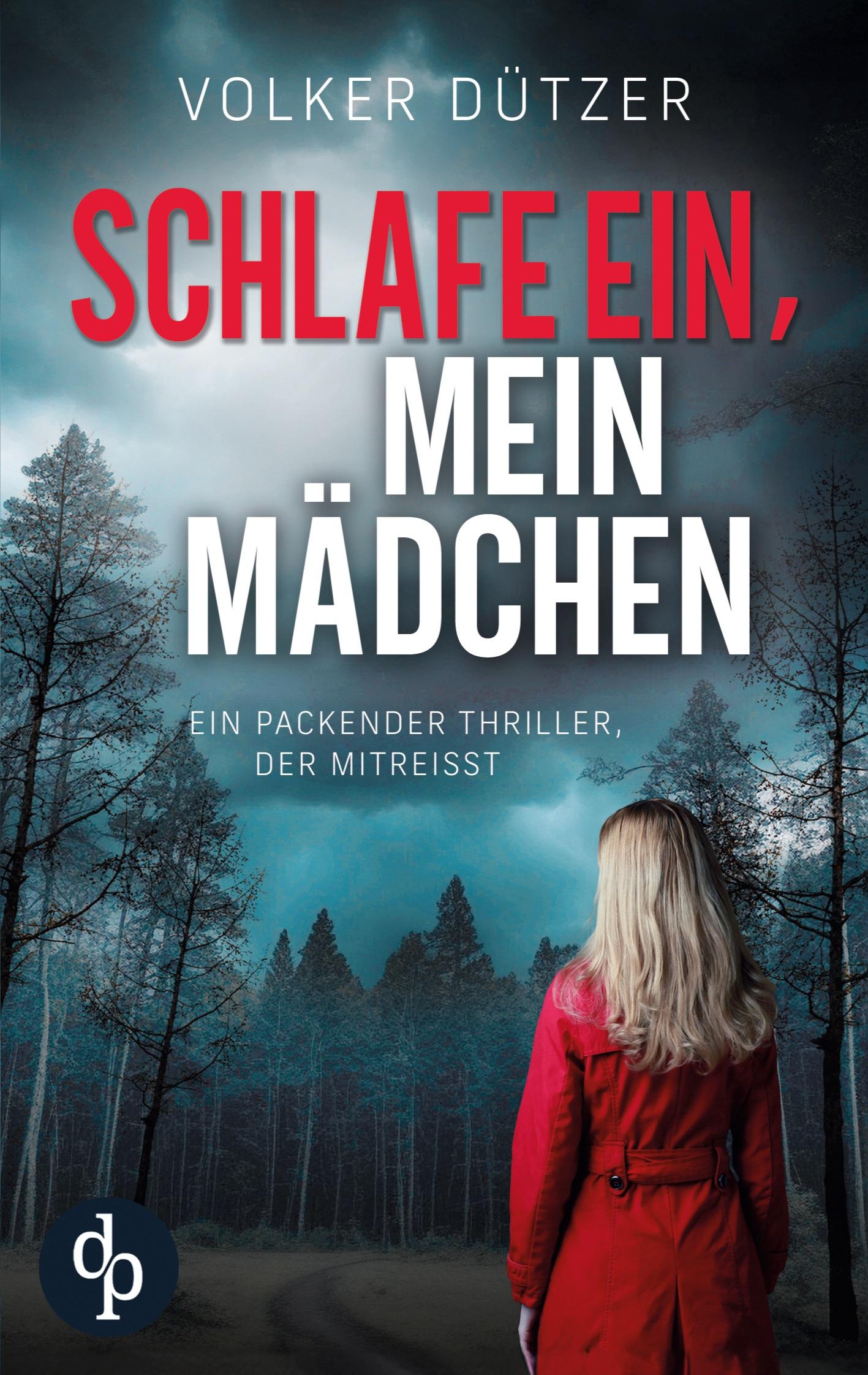 Cover: 9783989983694 | Schlafe ein, mein Mädchen Der packende Kriminalthriller, in dem ein...