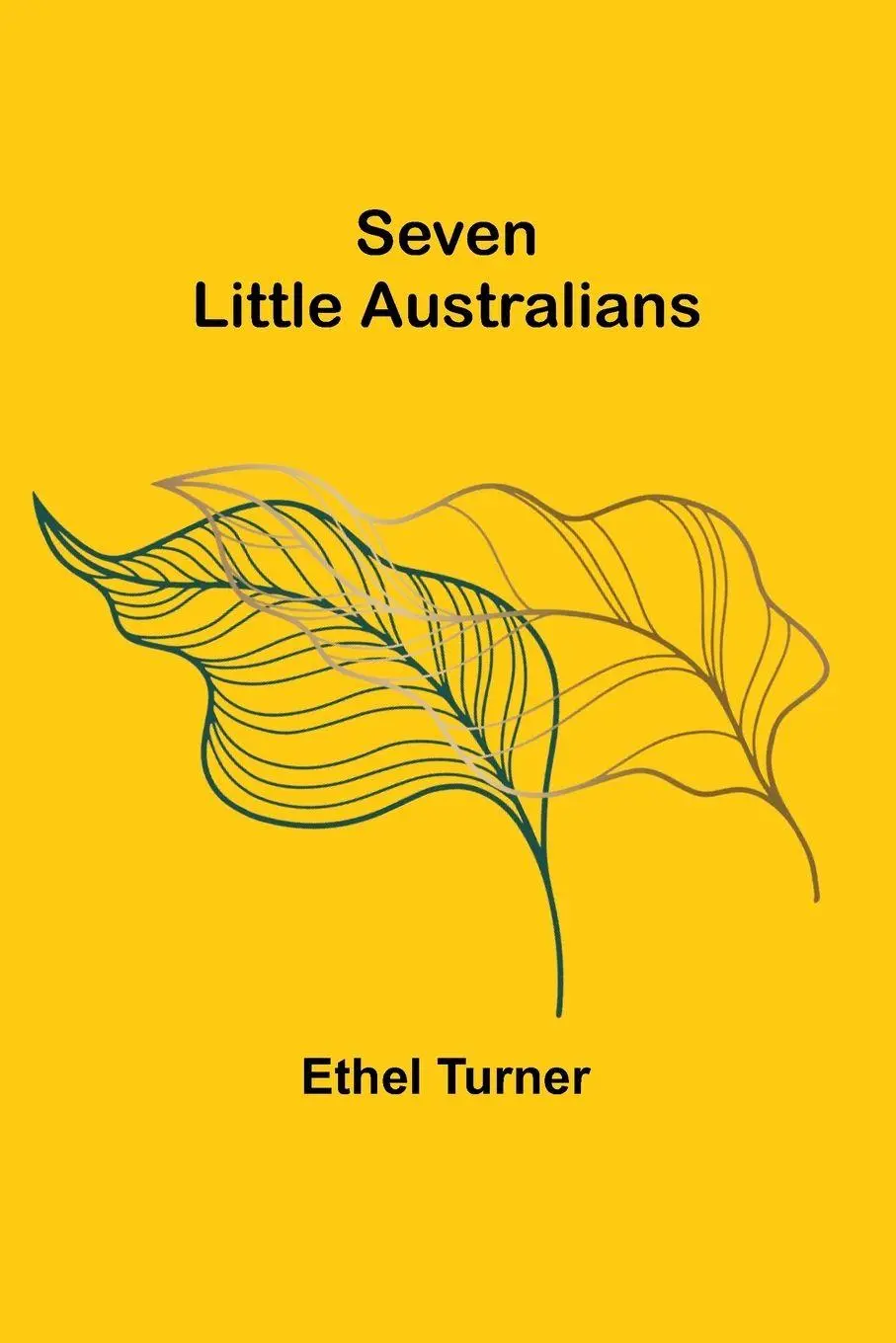 Cover: 9789357973694 | Seven Little Australians | Ethel Turner | Taschenbuch | Englisch