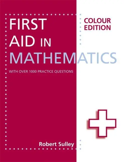 Cover: 9781444193794 | First Aid in Mathematics Colour Edition | Robert Sulley | Taschenbuch