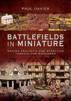 Cover: 9781526743794 | Battlefields in Miniature | Paul Davies | Taschenbuch | Englisch