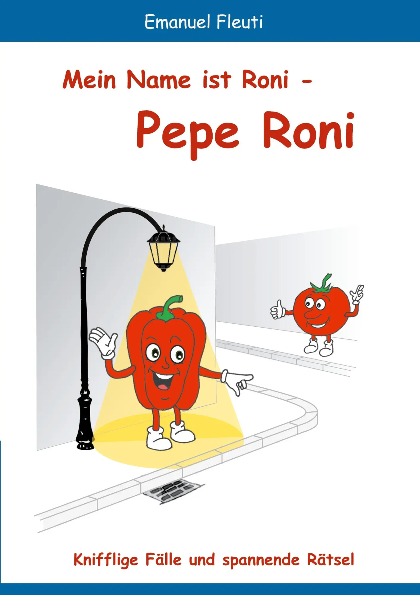 Cover: 9783347283794 | Mein Name ist Roni - Pepe Roni | Knifflige Fälle und spannende Rätsel