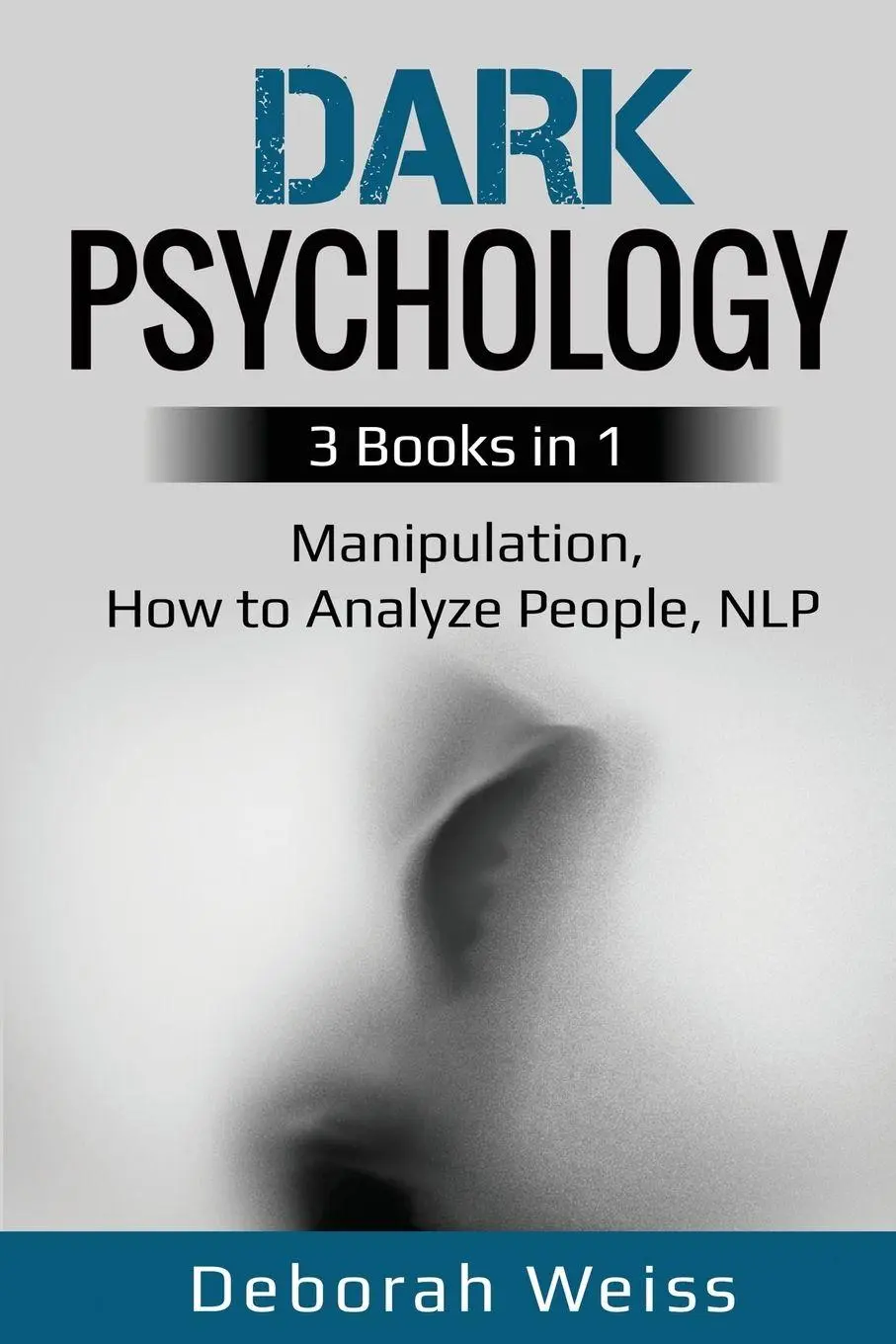 Cover: 9781087863894 | Dark Psychology | Deborah Weiss | Taschenbuch | Englisch | 2020