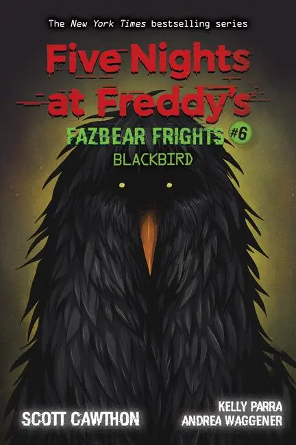 Cover: 9781338703894 | Five Nights at Freddy's: Fazbear Frights 06: Blackbird | Taschenbuch