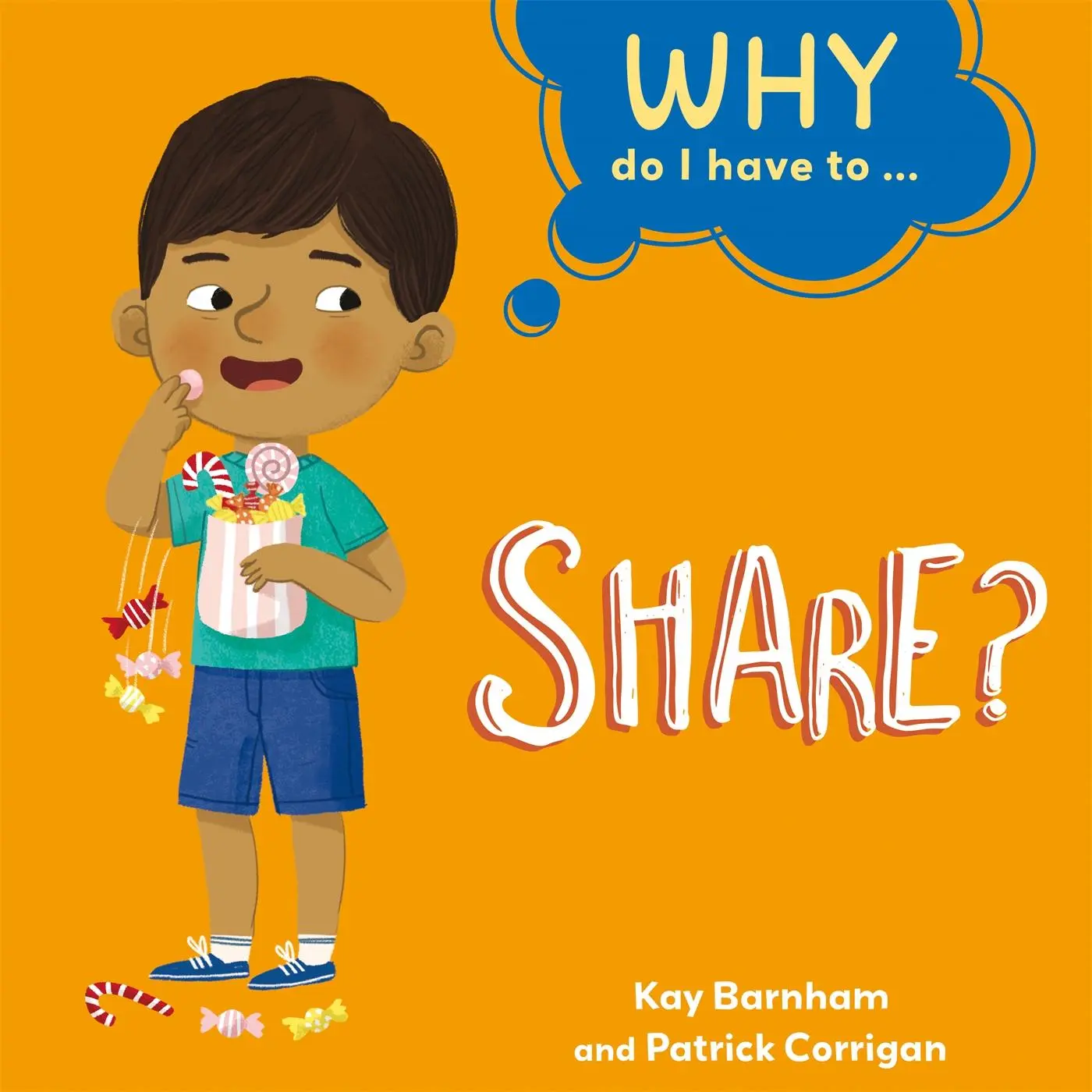 Cover: 9781445173894 | Why Do I Have To ...: Share? | Kay Barnham | Buch | Gebunden | 2021