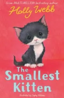 Cover: 9781788953894 | The Smallest Kitten | Holly Webb | Taschenbuch | Englisch | 2022