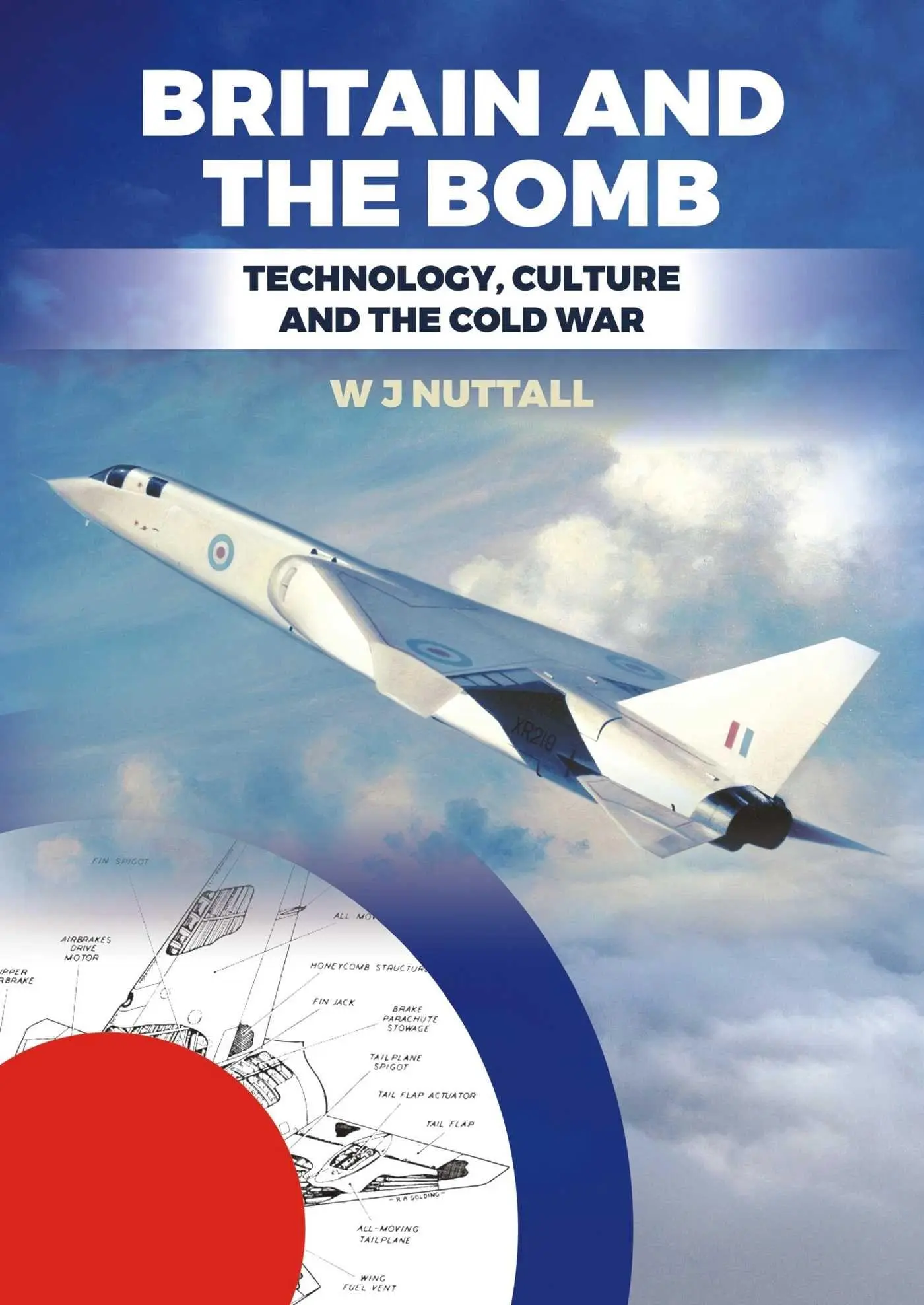 Cover: 9781849953894 | Britain and the Bomb | Technology, Culture and the Cold War | Nuttall