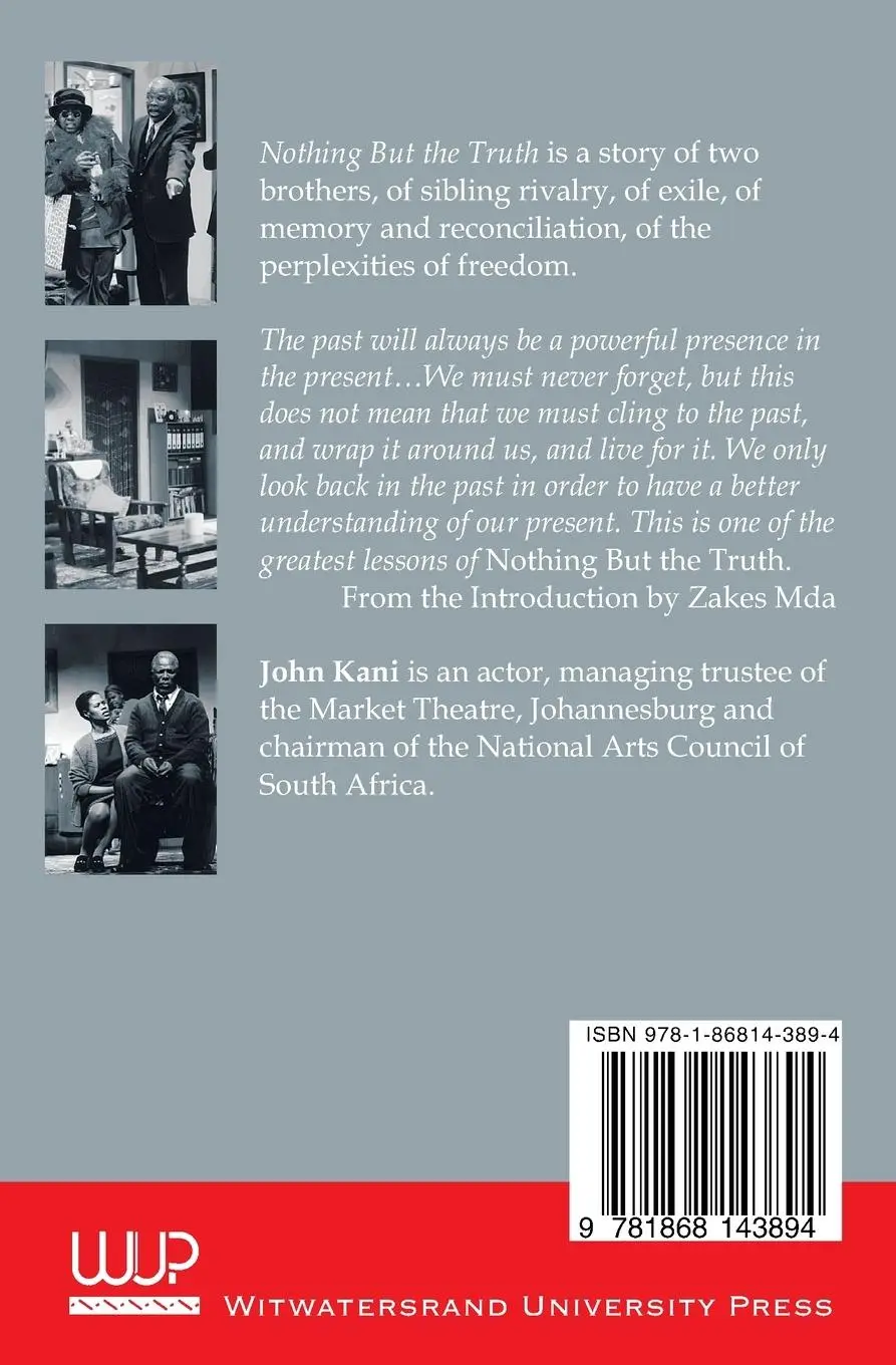 Rückseite: 9781868143894 | Nothing but the Truth | A play | John Kani (u. a.) | Taschenbuch