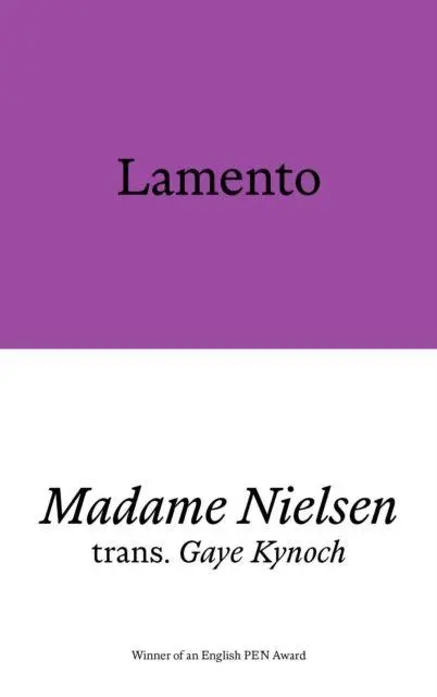 Cover: 9781913513894 | Lamento | Madame Nielsen | Taschenbuch | Englisch | 2026