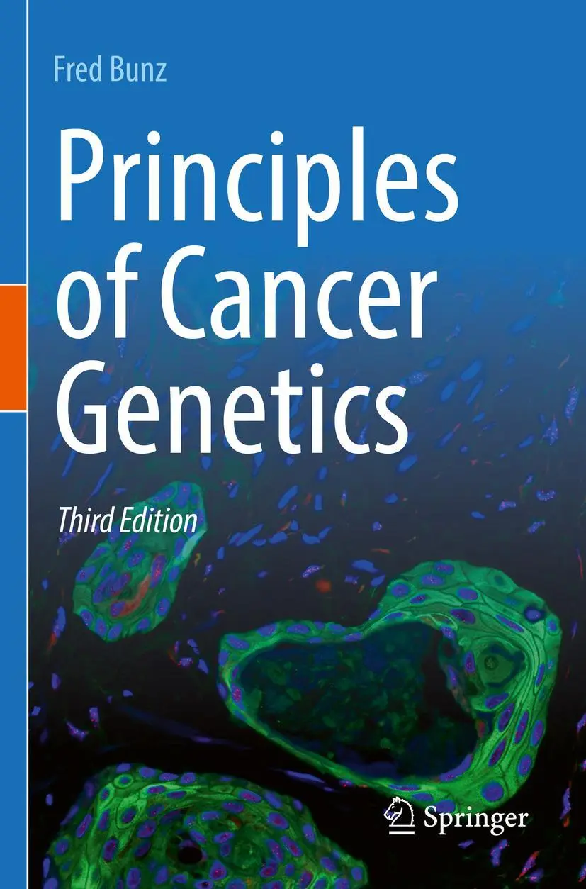 Cover: 9783030993894 | Principles of Cancer Genetics | Fred Bunz | Taschenbuch | xiii | 2023